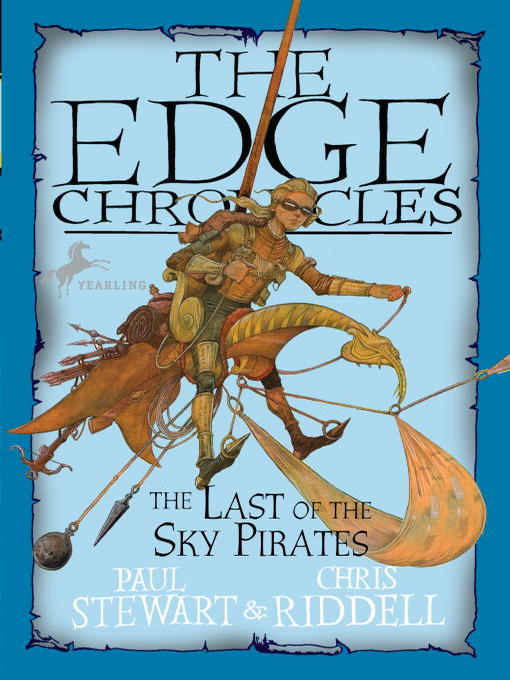 Title details for The Last of the Sky Pirates by Paul Stewart - Available